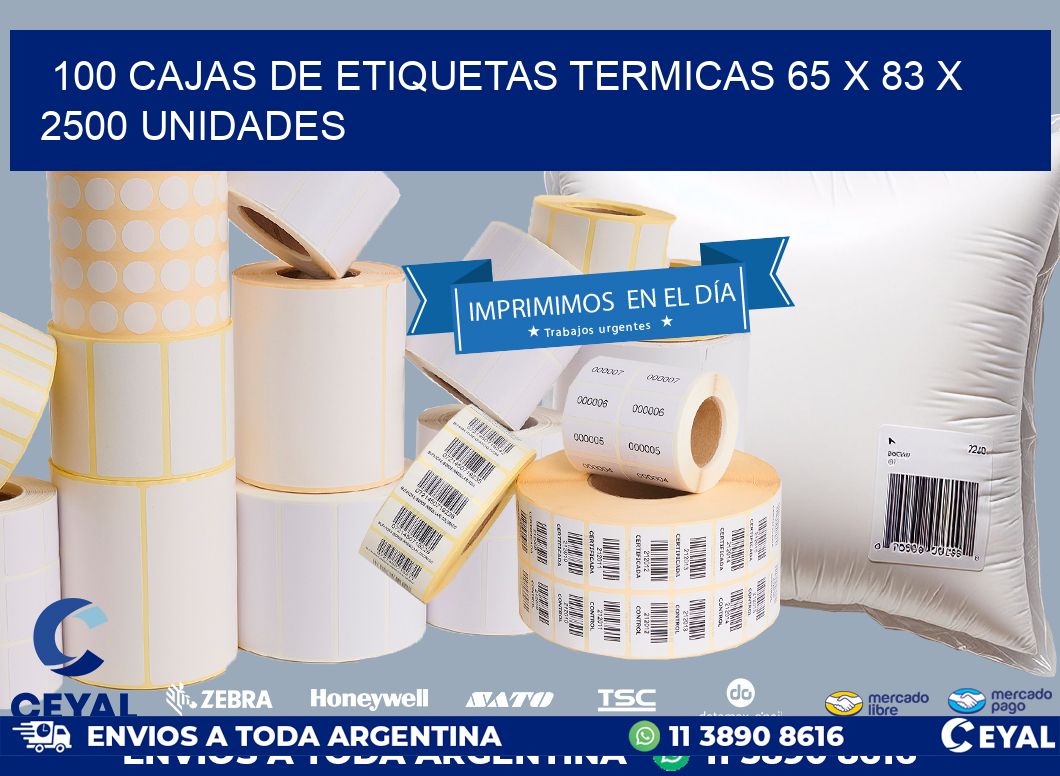 100 CAJAS DE ETIQUETAS TERMICAS 65 x 83 X 2500 UNIDADES