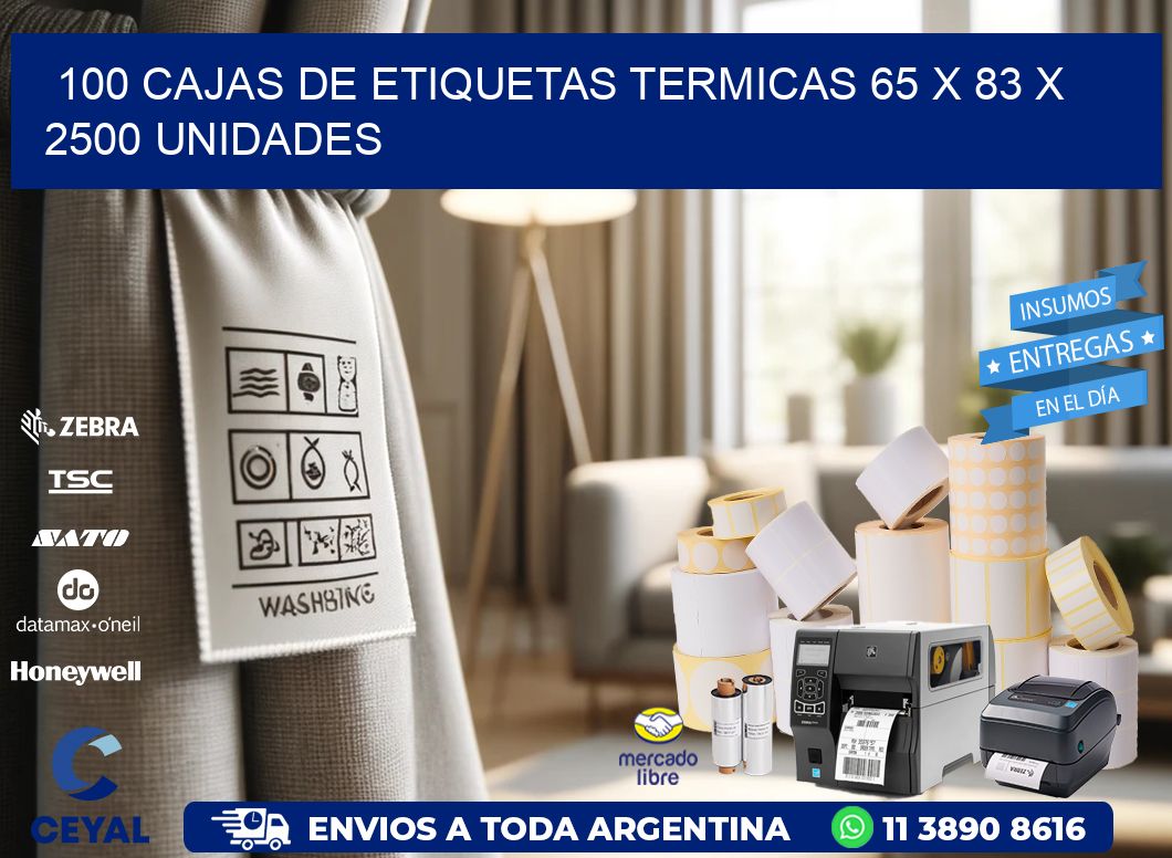 100 CAJAS DE ETIQUETAS TERMICAS 65 x 83 X 2500 UNIDADES