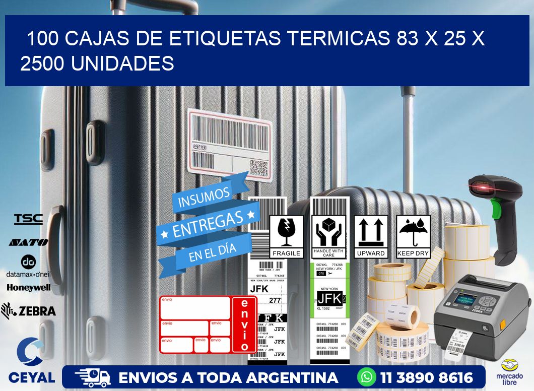 100 CAJAS DE ETIQUETAS TERMICAS 83 x 25 X 2500 UNIDADES