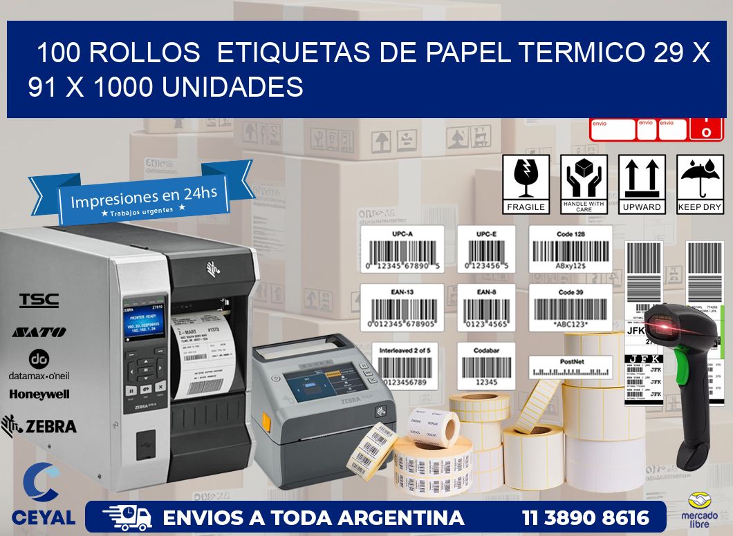 100 ROLLOS  ETIQUETAS DE PAPEL TERMICO 29 x 91 X 1000 UNIDADES