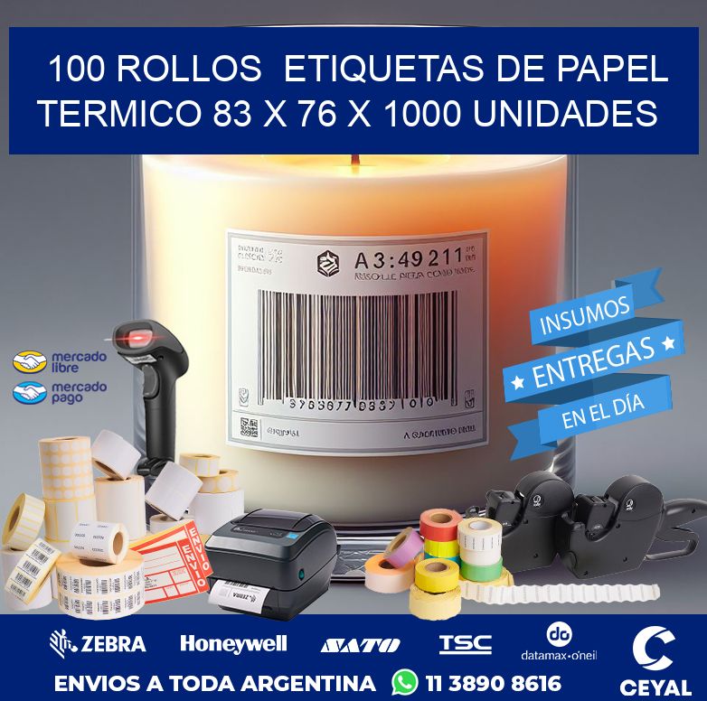 100 ROLLOS  ETIQUETAS DE PAPEL TERMICO 83 x 76 X 1000 UNIDADES