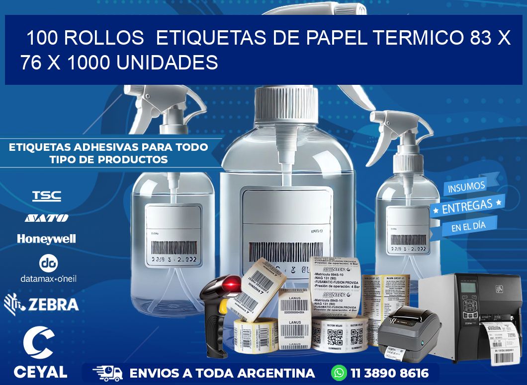 100 ROLLOS  ETIQUETAS DE PAPEL TERMICO 83 x 76 X 1000 UNIDADES