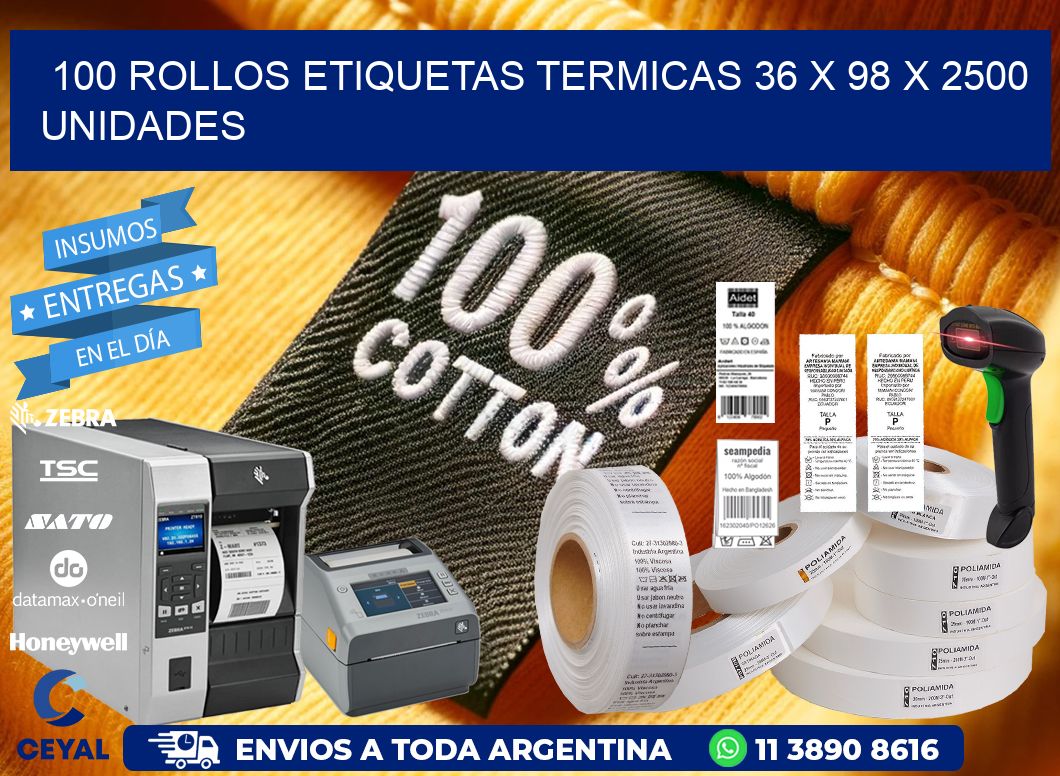 100 ROLLOS ETIQUETAS TERMICAS 36 x 98 X 2500 UNIDADES