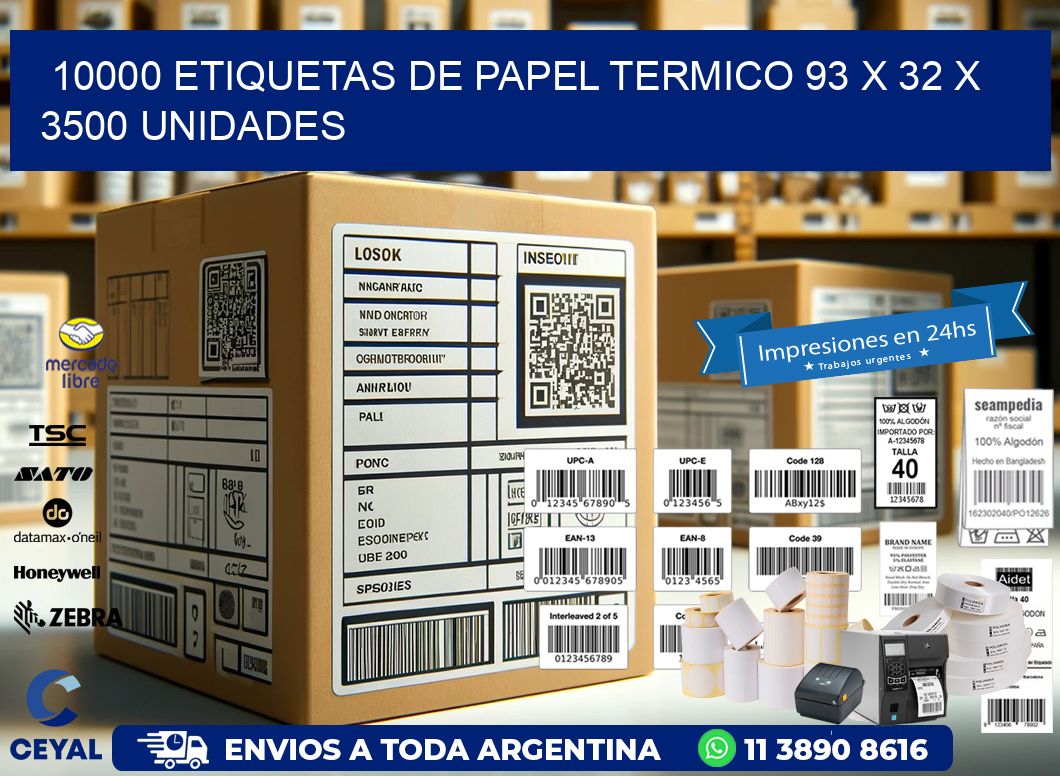 10000 ETIQUETAS DE PAPEL TERMICO 93 x 32 X 3500 UNIDADES