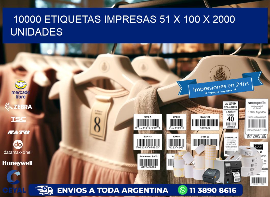 10000 ETIQUETAS IMPRESAS 51 x 100 X 2000 UNIDADES