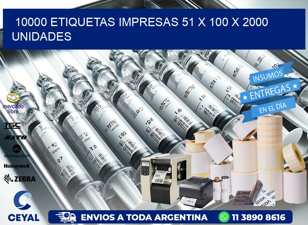 10000 ETIQUETAS IMPRESAS 51 x 100 X 2000 UNIDADES