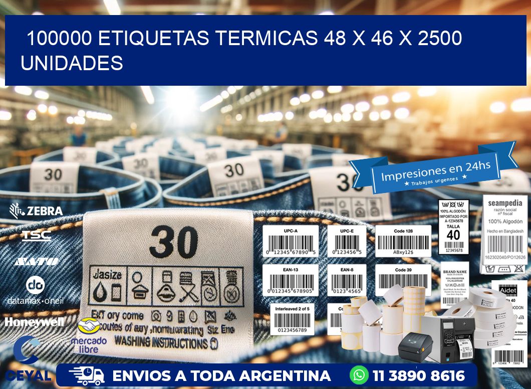 100000 ETIQUETAS TERMICAS 48 x 46 X 2500 UNIDADES