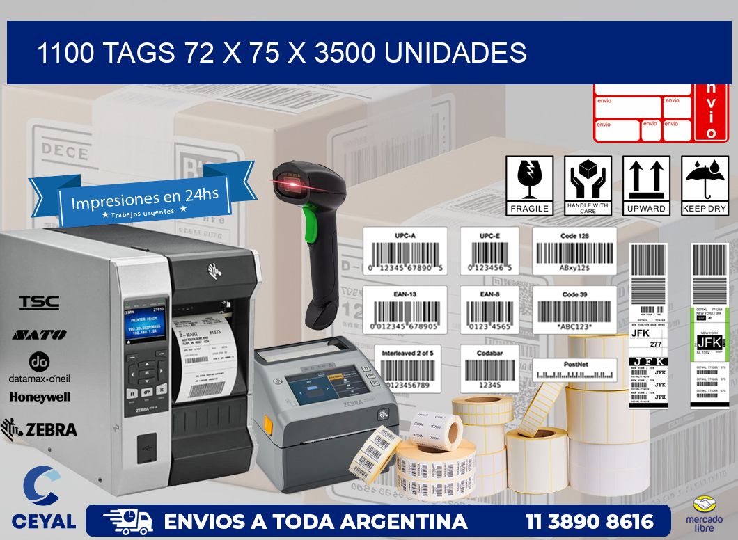 1100 TAGS 72 x 75 X 3500 UNIDADES