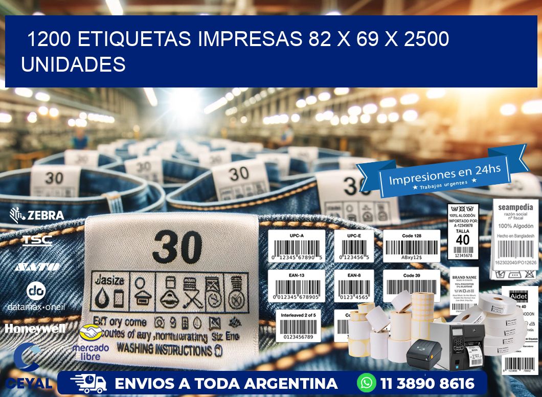 1200 ETIQUETAS IMPRESAS 82 x 69 X 2500 UNIDADES