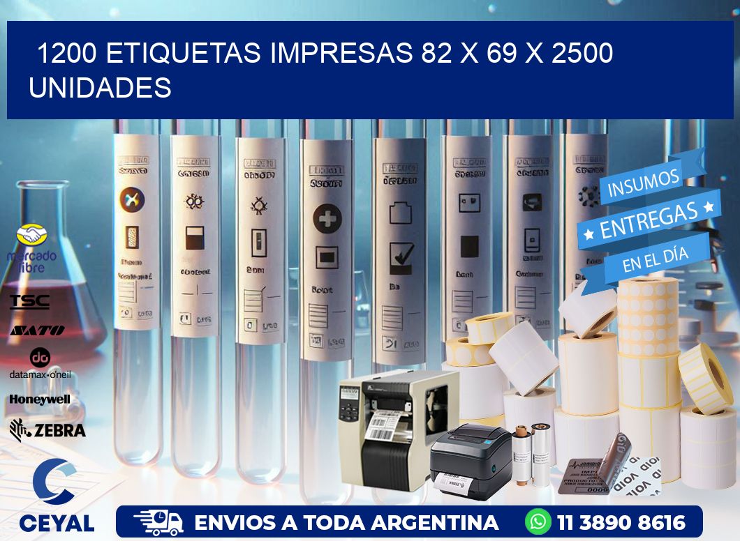 1200 ETIQUETAS IMPRESAS 82 x 69 X 2500 UNIDADES