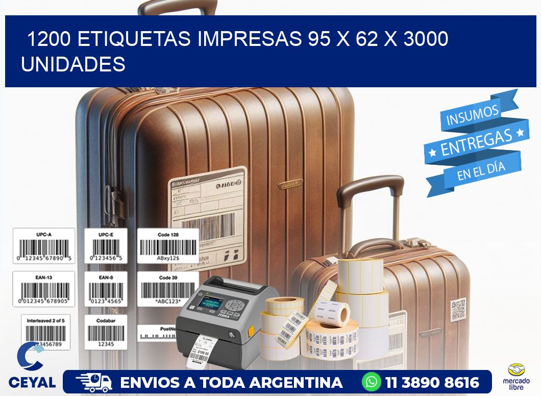 1200 ETIQUETAS IMPRESAS 95 x 62 X 3000 UNIDADES