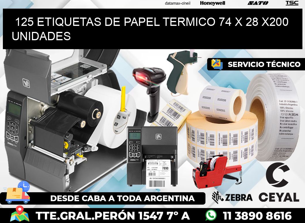 125 ETIQUETAS DE PAPEL TERMICO 74 x 28 x200 UNIDADES