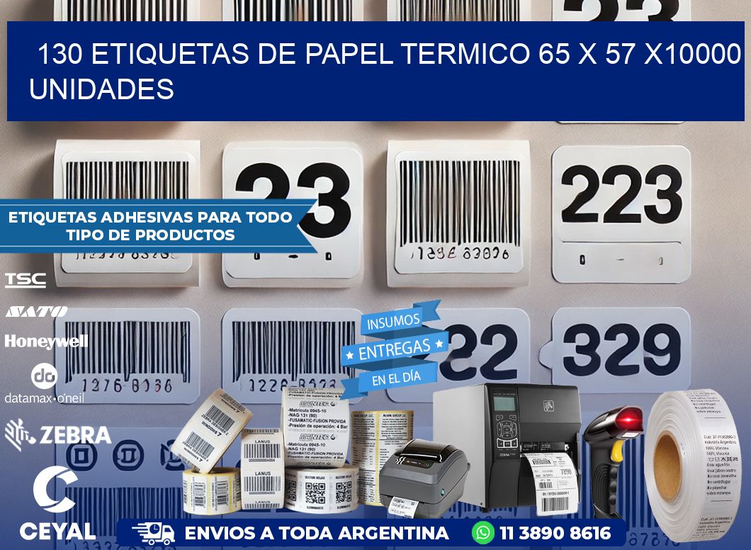 130 ETIQUETAS DE PAPEL TERMICO 65 x 57 X10000 UNIDADES