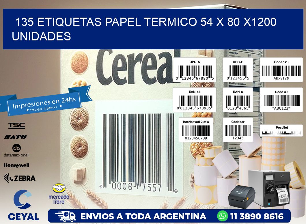 135 ETIQUETAS PAPEL TERMICO 54 x 80 X1200 UNIDADES