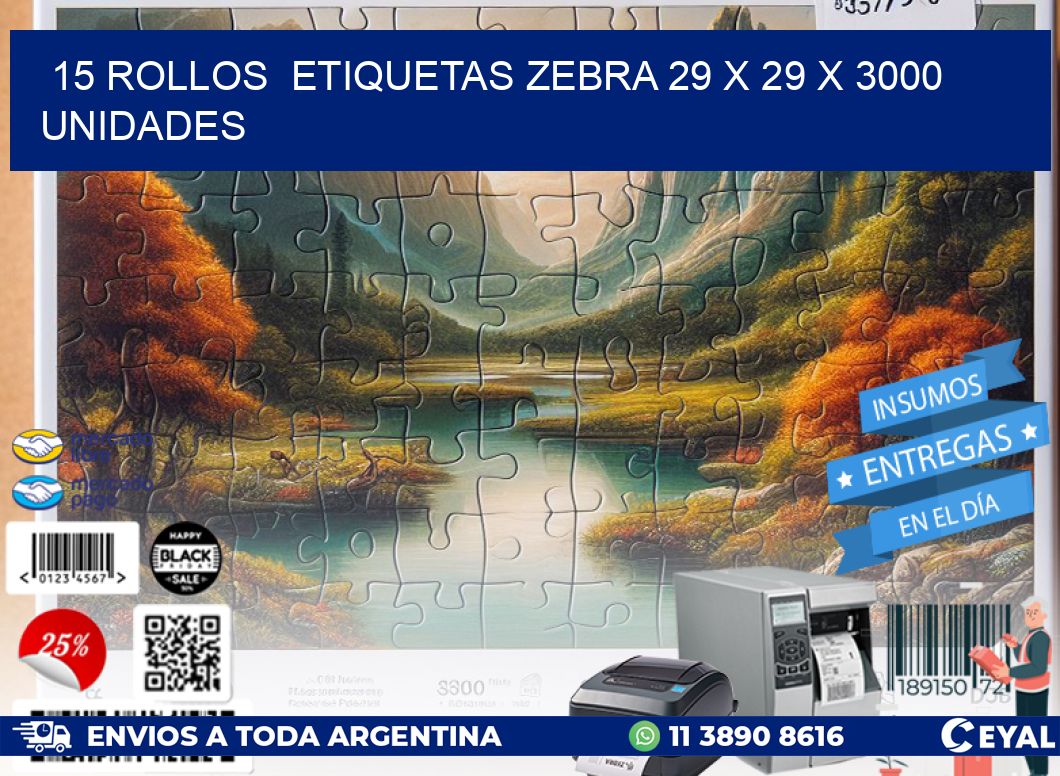 15 ROLLOS  ETIQUETAS ZEBRA 29 x 29 X 3000 UNIDADES