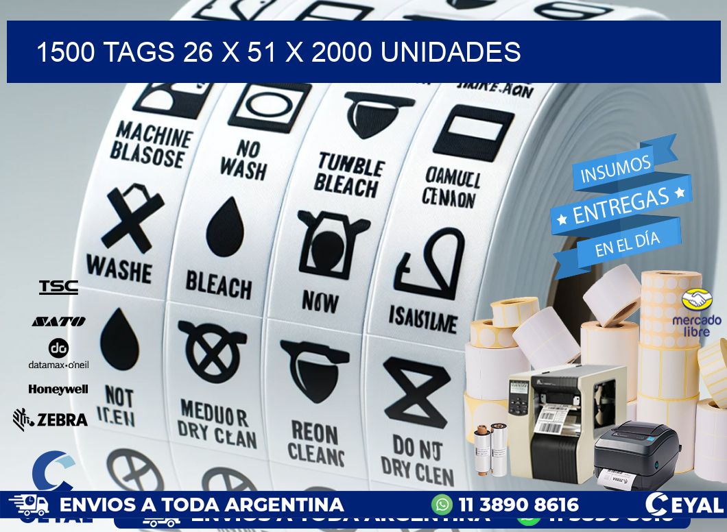 1500 TAGS 26 x 51 X 2000 UNIDADES