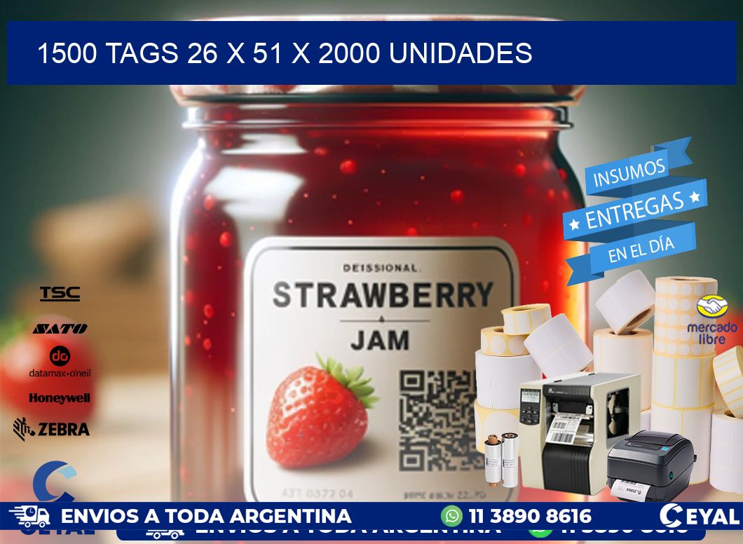 1500 TAGS 26 x 51 X 2000 UNIDADES