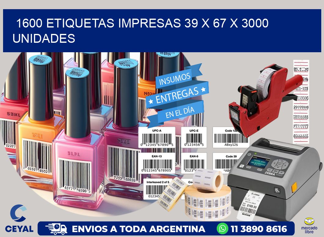 1600 ETIQUETAS IMPRESAS 39 x 67 X 3000 UNIDADES