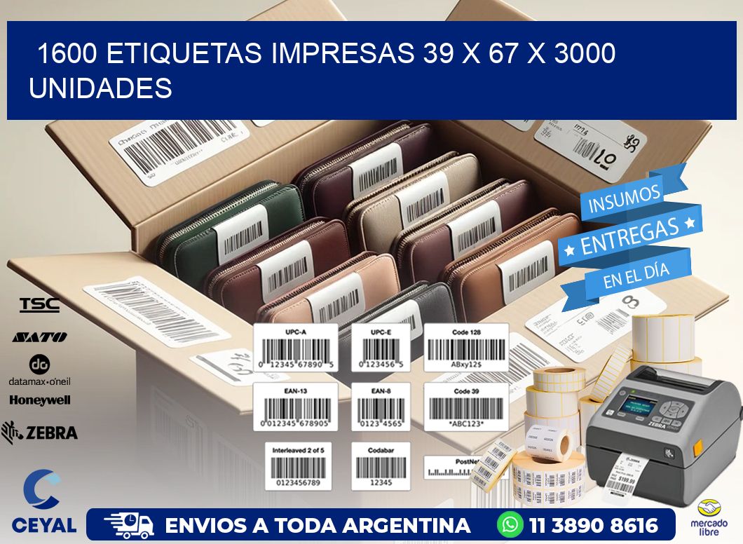 1600 ETIQUETAS IMPRESAS 39 x 67 X 3000 UNIDADES