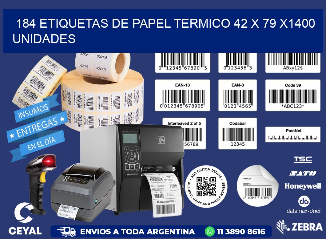 184 ETIQUETAS DE PAPEL TERMICO 42 x 79 X1400 UNIDADES