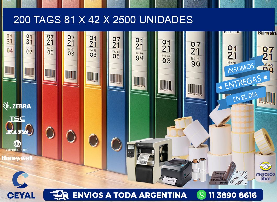 200 TAGS 81 x 42 X 2500 UNIDADES