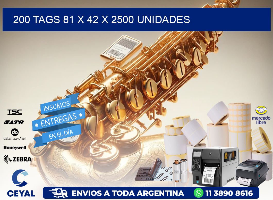 200 TAGS 81 x 42 X 2500 UNIDADES