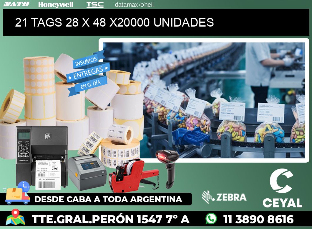 21 TAGS 28 x 48 X20000 UNIDADES