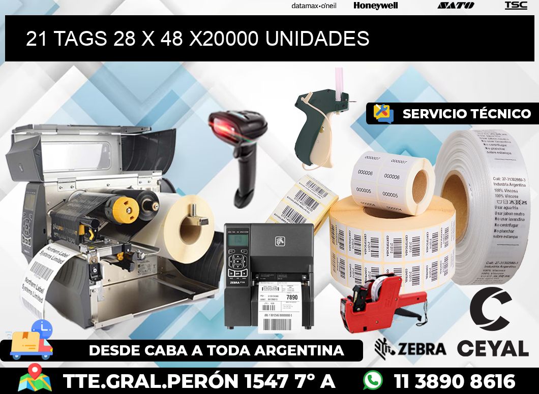 21 TAGS 28 x 48 X20000 UNIDADES