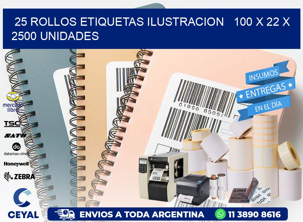 25 ROLLOS ETIQUETAS ILUSTRACION   100 x 22 X 2500 UNIDADES