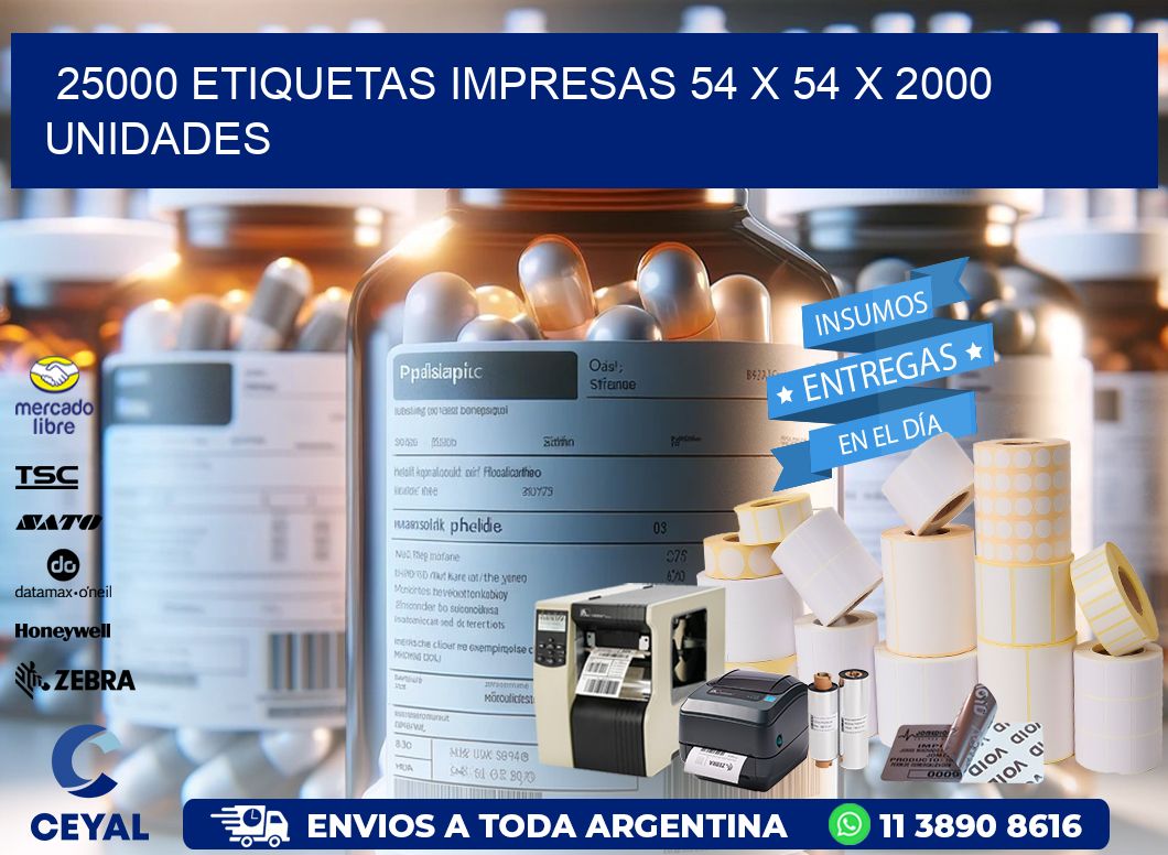 25000 ETIQUETAS IMPRESAS 54 x 54 X 2000 UNIDADES