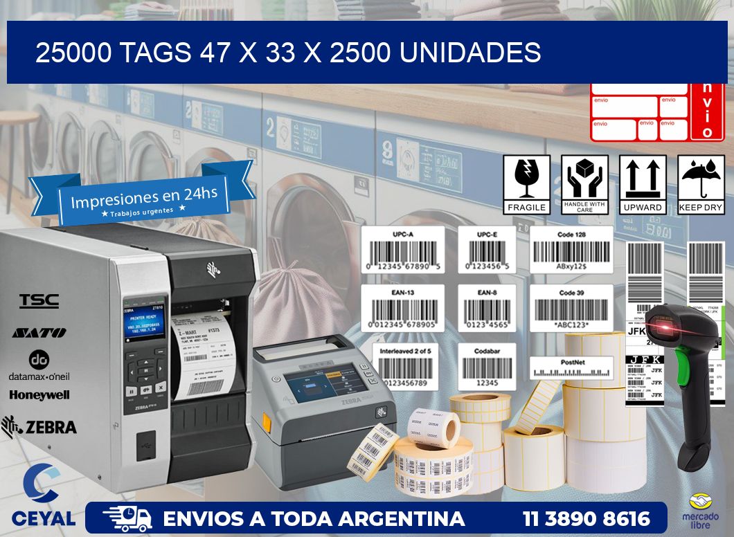 25000 TAGS 47 x 33 X 2500 UNIDADES