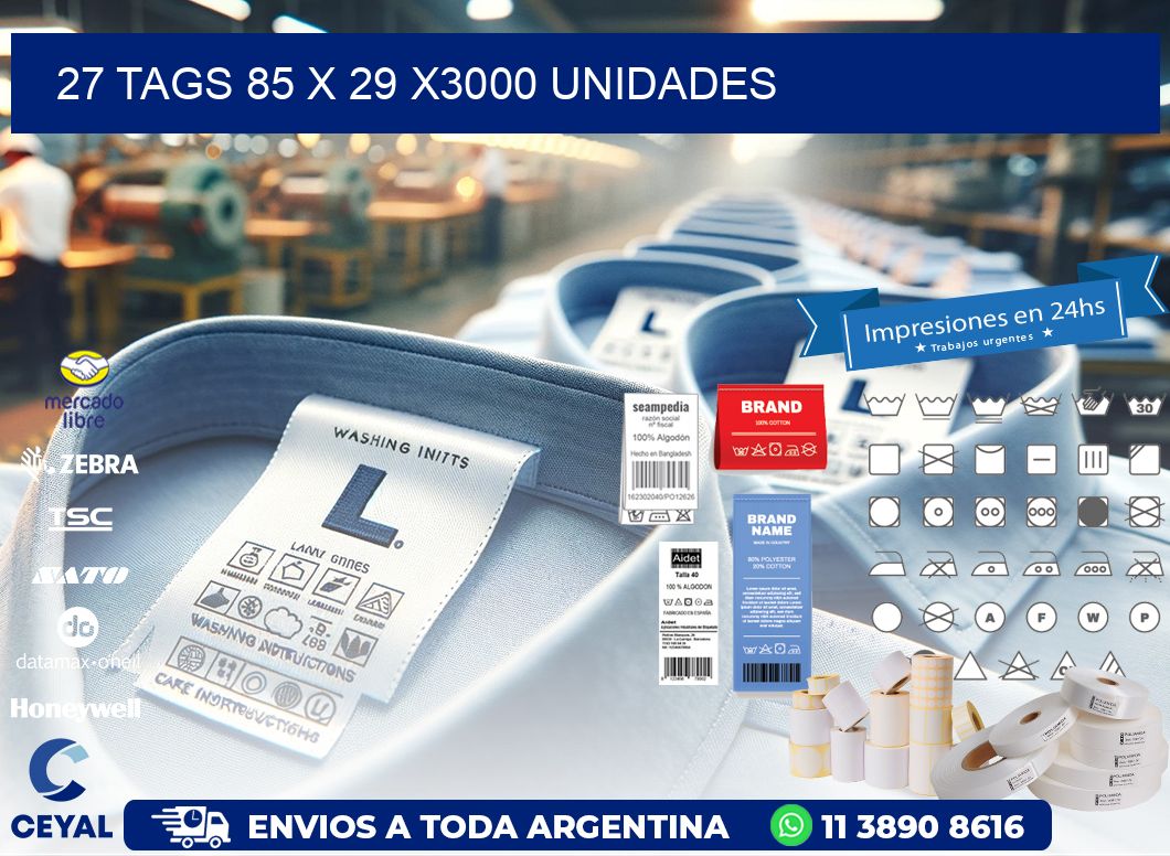 27 TAGS 85 x 29 X3000 UNIDADES