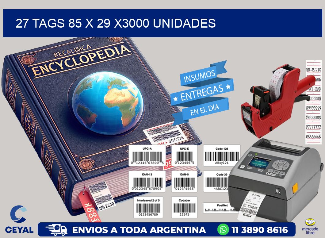 27 TAGS 85 x 29 X3000 UNIDADES