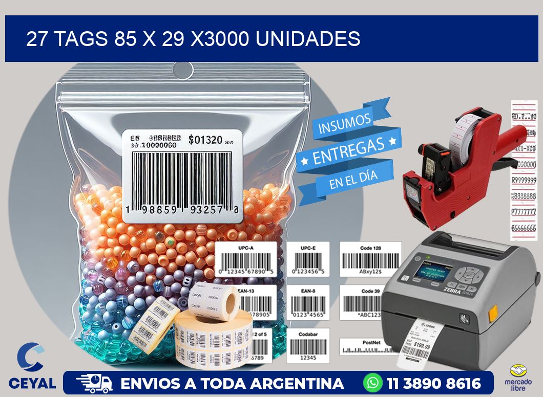 27 TAGS 85 x 29 X3000 UNIDADES