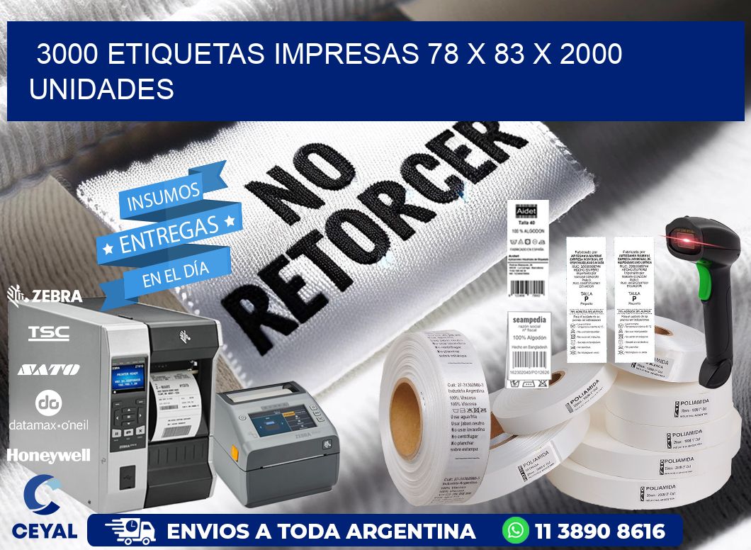 3000 ETIQUETAS IMPRESAS 78 x 83 X 2000 UNIDADES