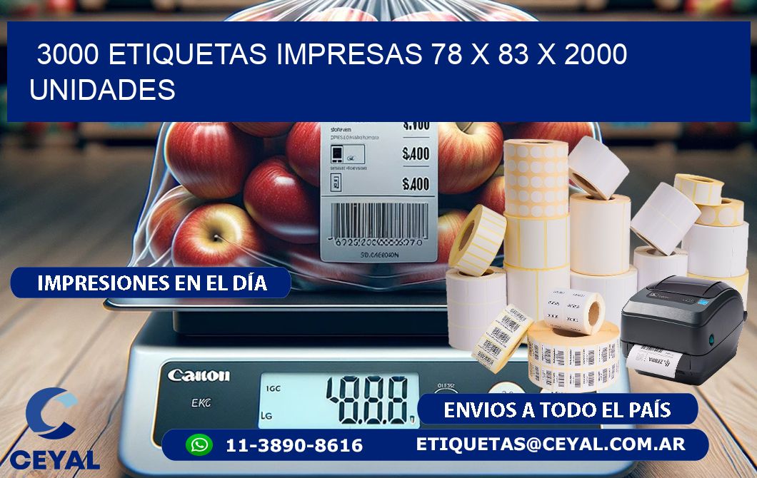 3000 ETIQUETAS IMPRESAS 78 x 83 X 2000 UNIDADES