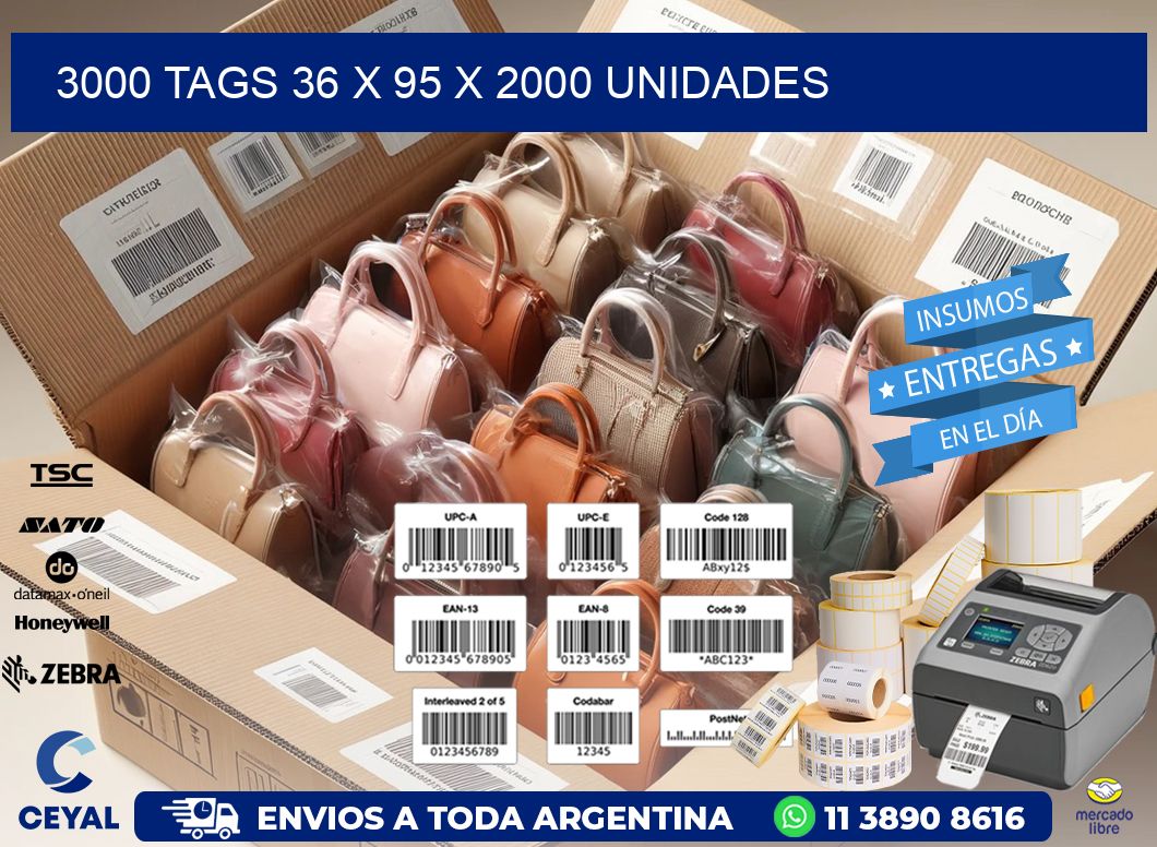 3000 TAGS 36 x 95 X 2000 UNIDADES