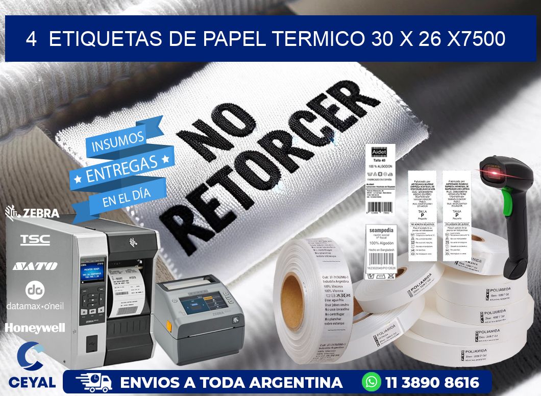 4  ETIQUETAS DE PAPEL TERMICO 30 x 26 X7500