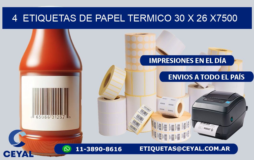 4  ETIQUETAS DE PAPEL TERMICO 30 x 26 X7500