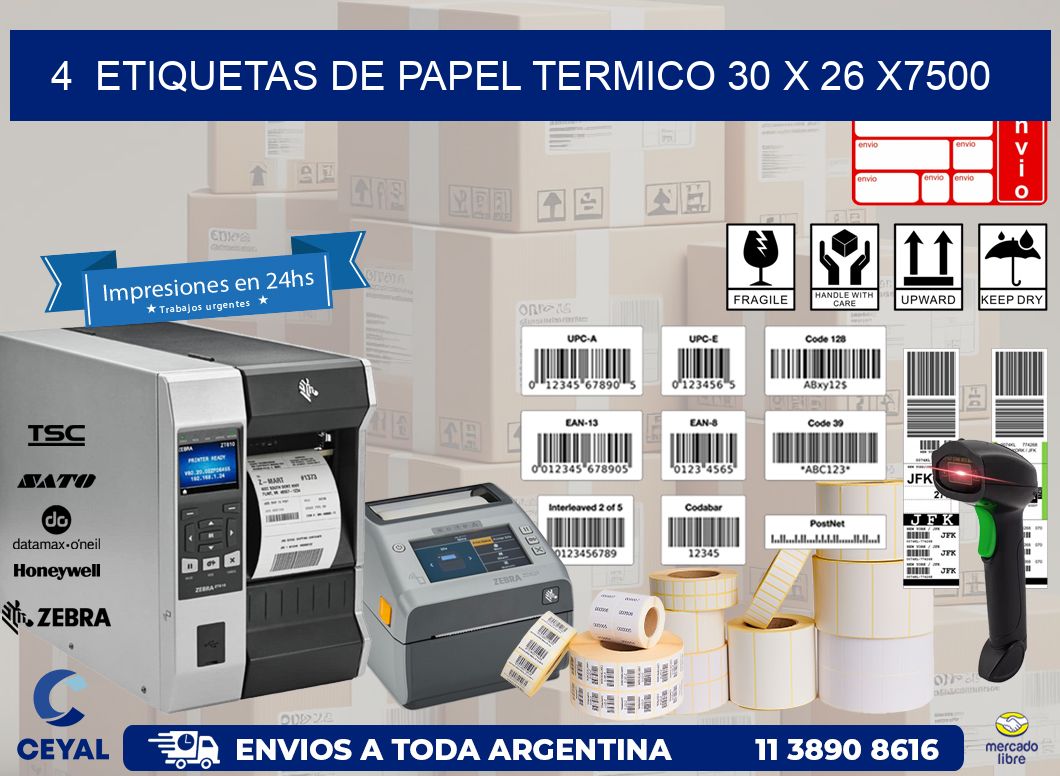 4  ETIQUETAS DE PAPEL TERMICO 30 x 26 X7500