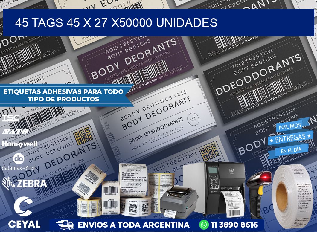 45 TAGS 45 x 27 X50000 UNIDADES