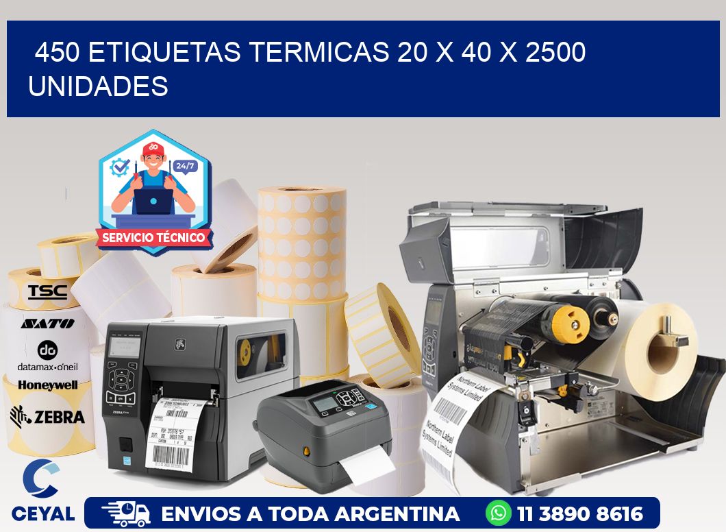 450 ETIQUETAS TERMICAS 20 x 40 X 2500 UNIDADES
