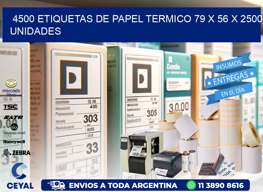 4500 ETIQUETAS DE PAPEL TERMICO 79 x 56 X 2500 UNIDADES