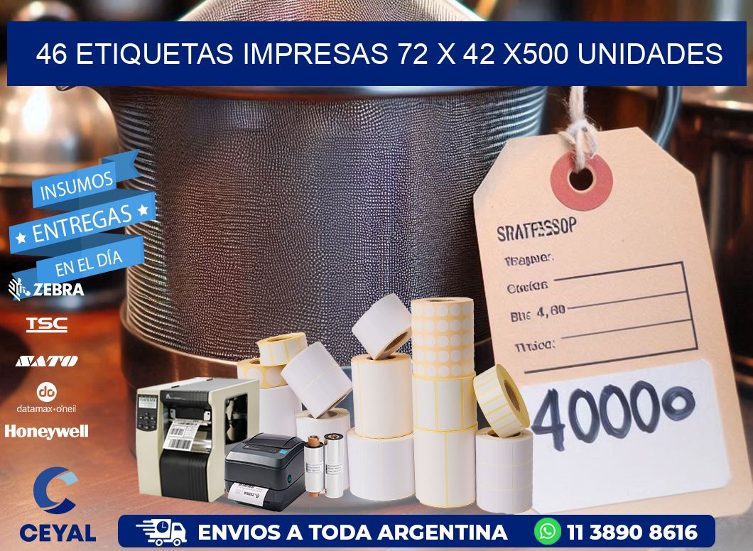 46 ETIQUETAS IMPRESAS 72 x 42 x500 UNIDADES