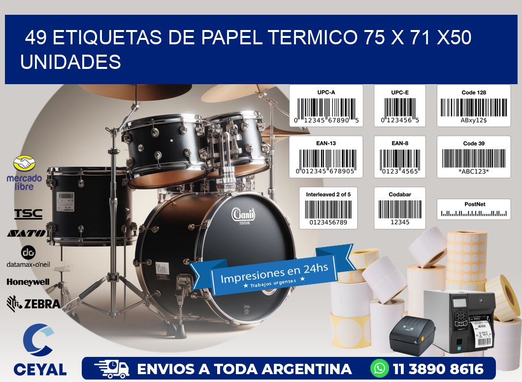 49 ETIQUETAS DE PAPEL TERMICO 75 x 71 x50 UNIDADES