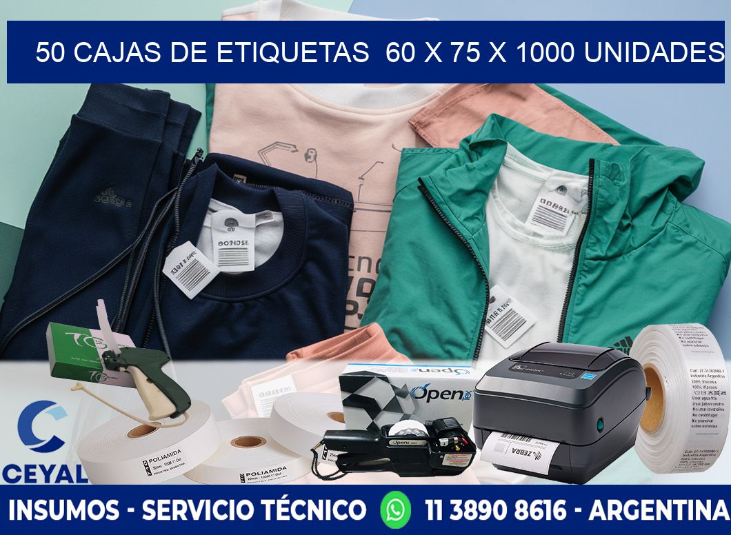 50 CAJAS DE ETIQUETAS  60 x 75 X 1000 UNIDADES