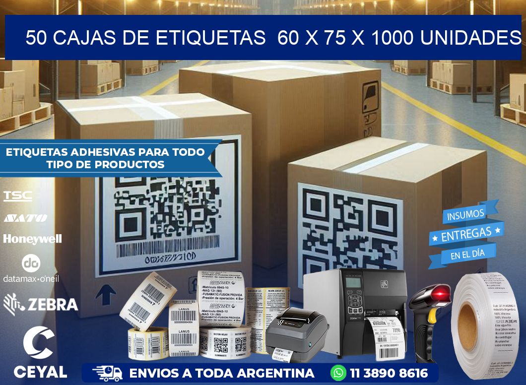 50 CAJAS DE ETIQUETAS  60 x 75 X 1000 UNIDADES