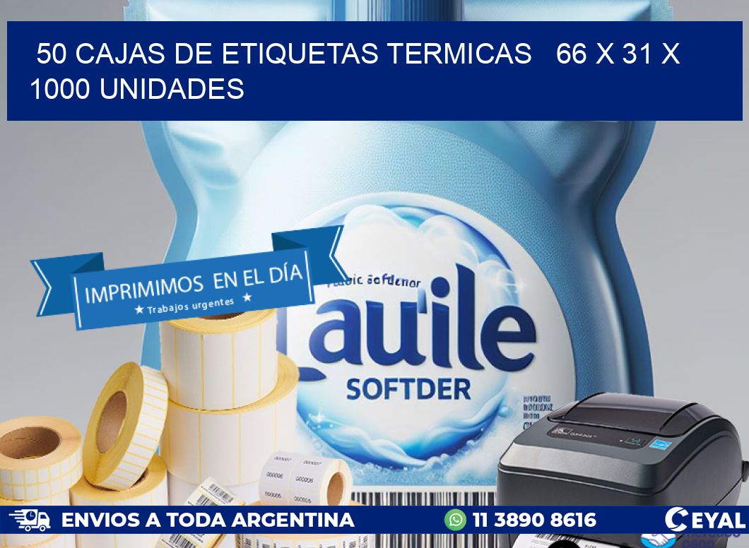50 CAJAS DE ETIQUETAS TERMICAS   66 x 31 X 1000 UNIDADES