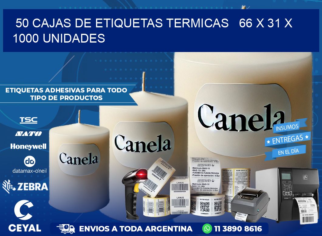 50 CAJAS DE ETIQUETAS TERMICAS   66 x 31 X 1000 UNIDADES