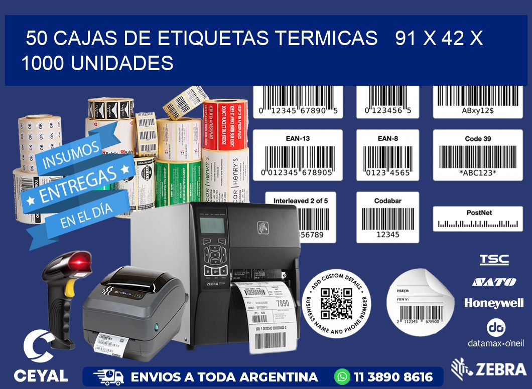 50 CAJAS DE ETIQUETAS TERMICAS   91 x 42 X 1000 UNIDADES